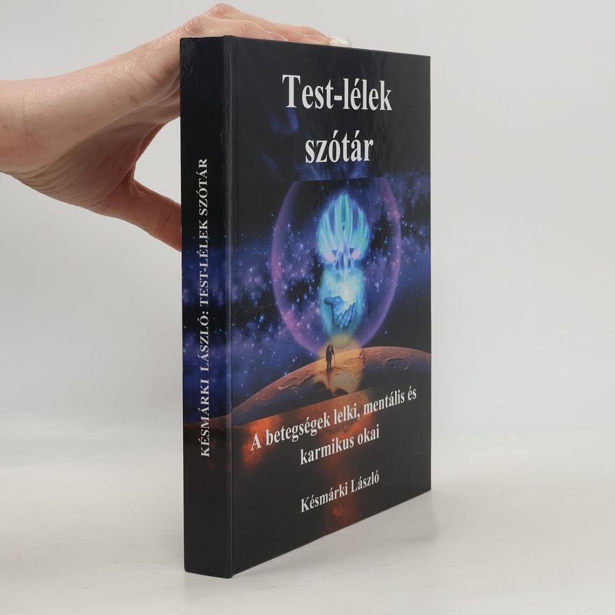 Késmárki László Test-lélek szótár