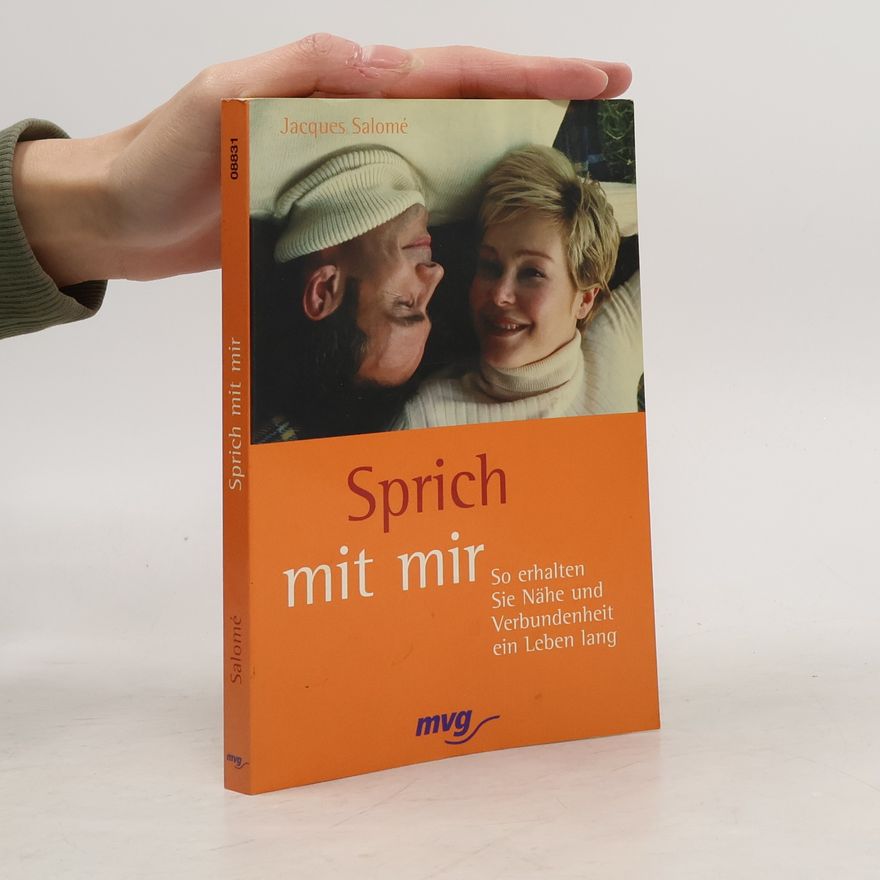 Jacques Salomé Sprich mit mir
