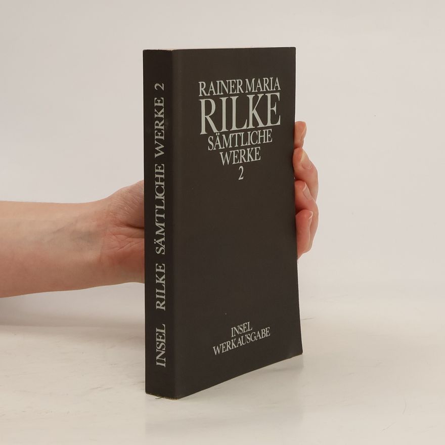 Rainer Maria Rilke Sämtliche Werke 2