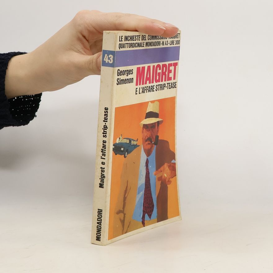 Georges Simenon Maigret e l´affare strip tease