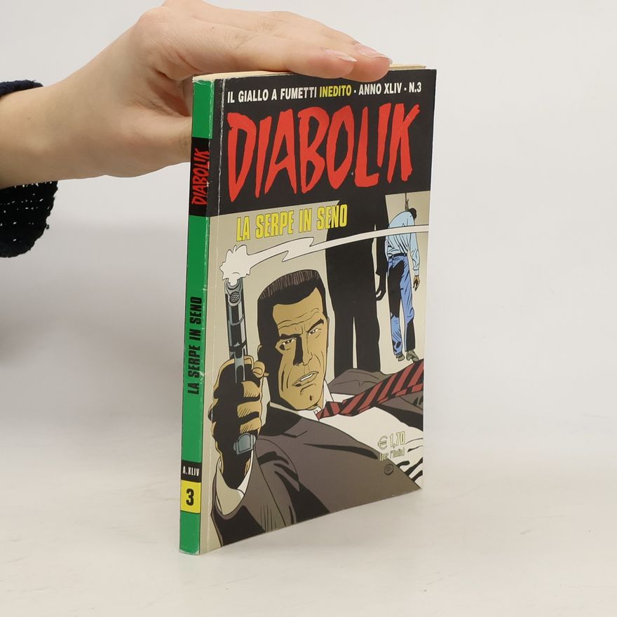 Angela e Luciana Giussani Diabolik 3. La serpe in Seno
