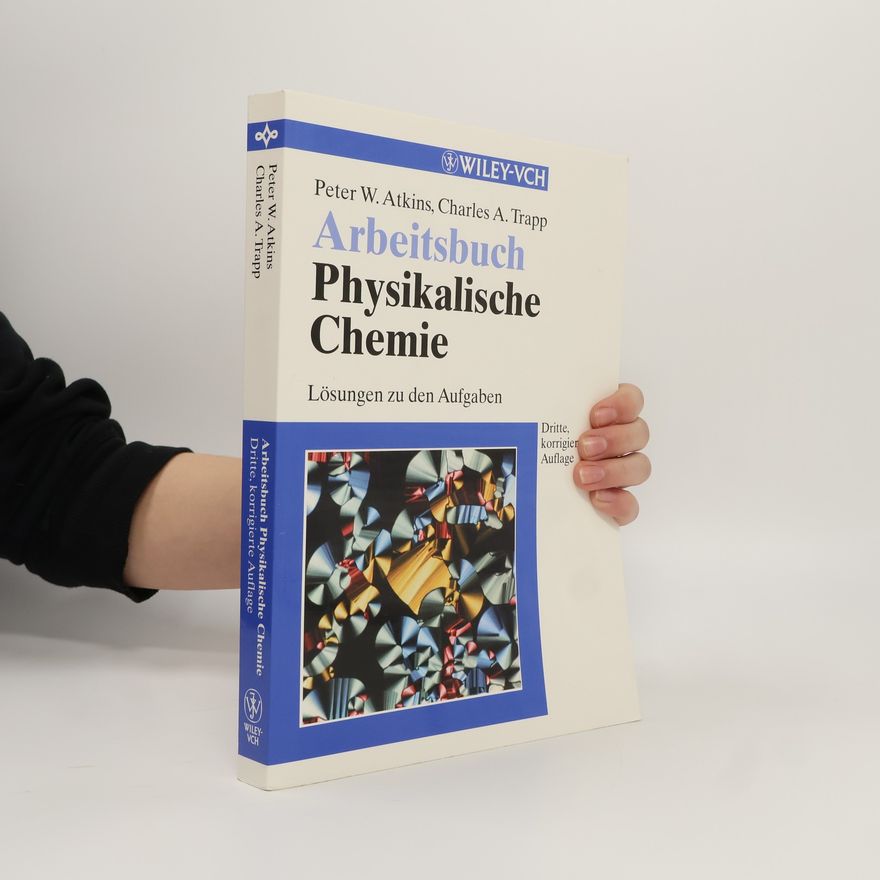 Charles A. Trapp Arbeitsbuch Physikalische Chemie