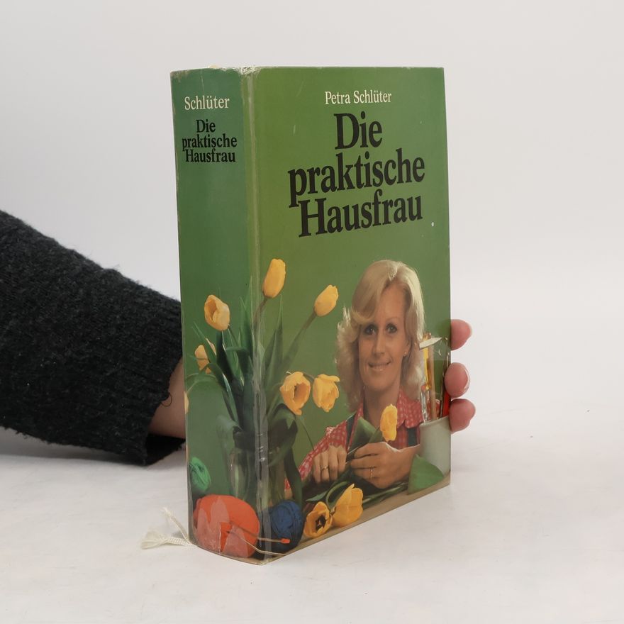 Petra Schlütter Die praktische Hausfrau