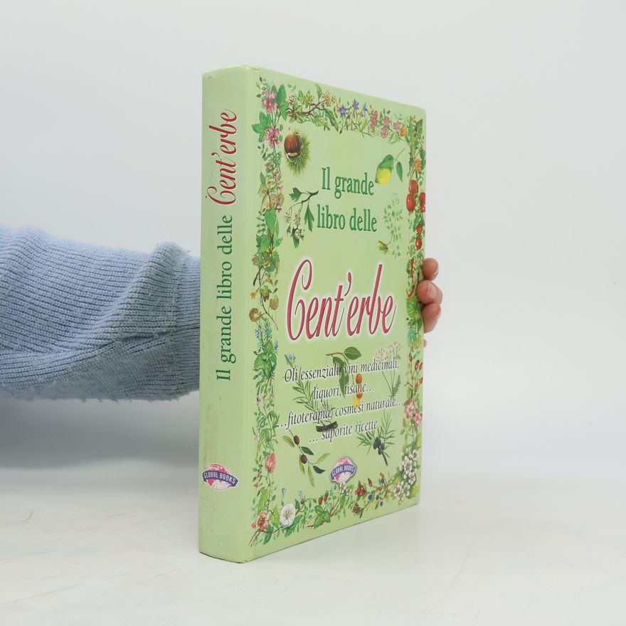 Kolektiv autorů Il Grande Libro del Cent'Erbe