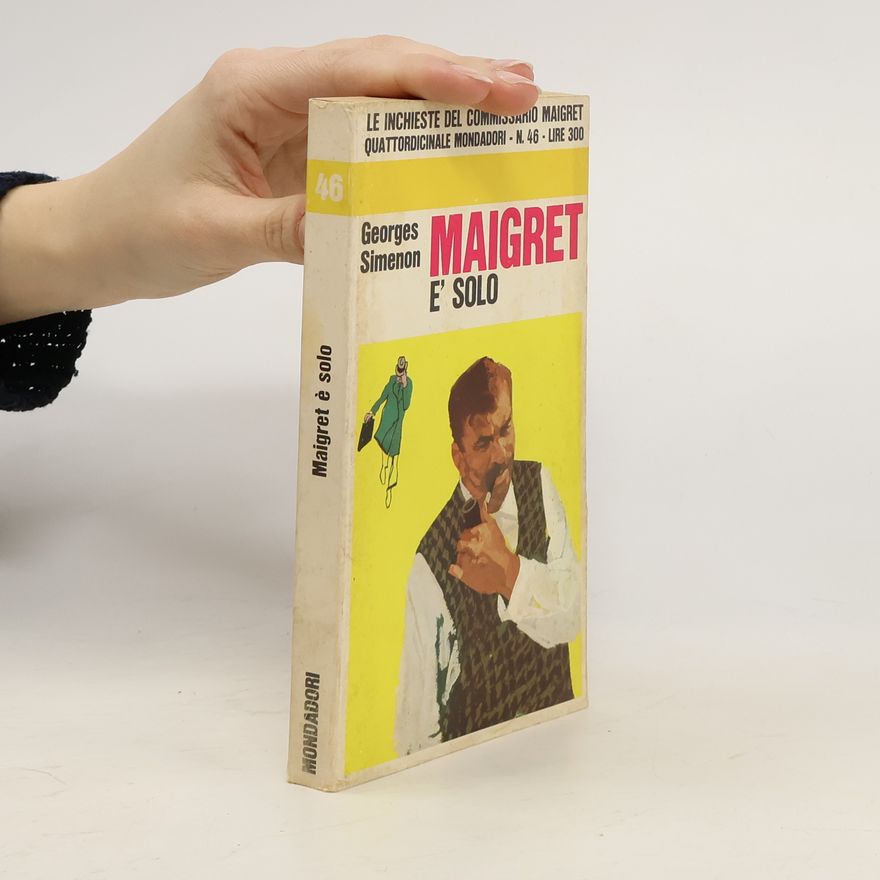 Georges Simenon Maigret è solo