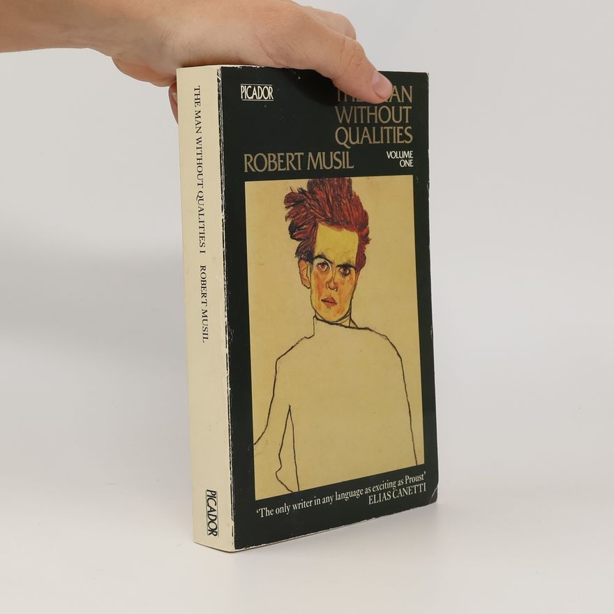 Robert Musil Picador Classics - 1: The Man Without Qualities