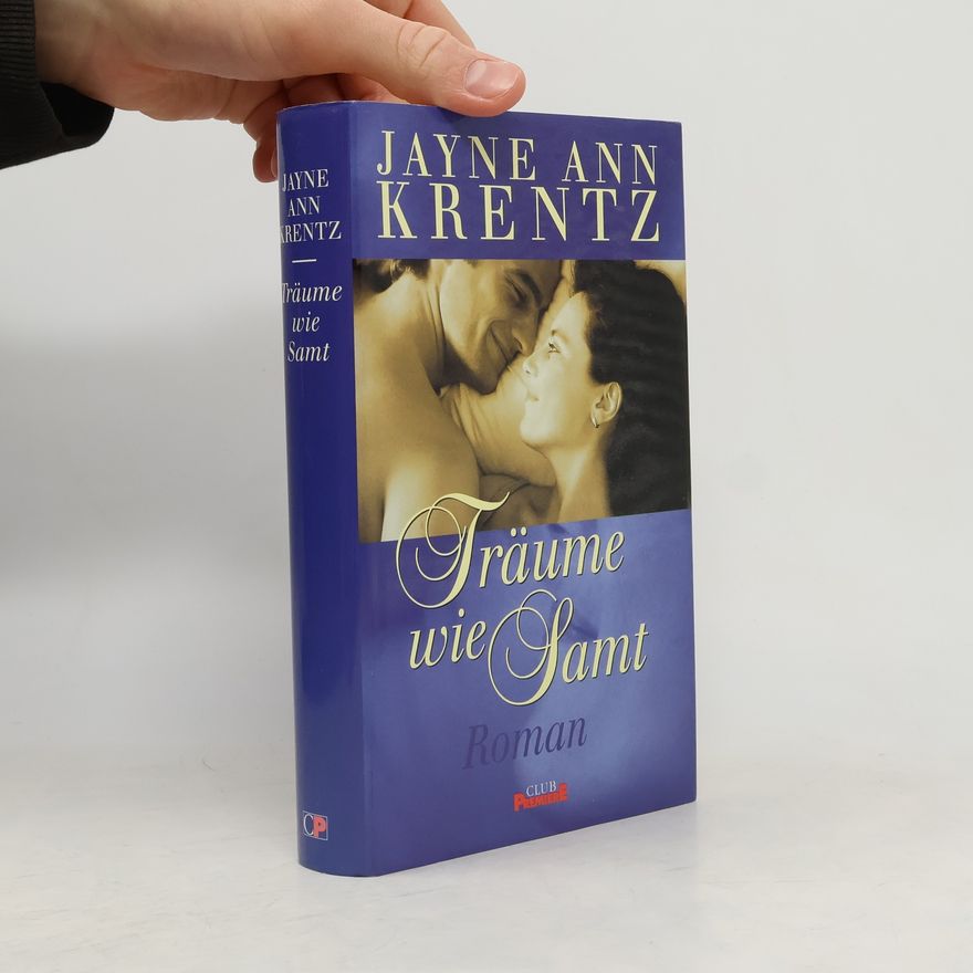 Jayne Ann Krentz Träume wie Samt