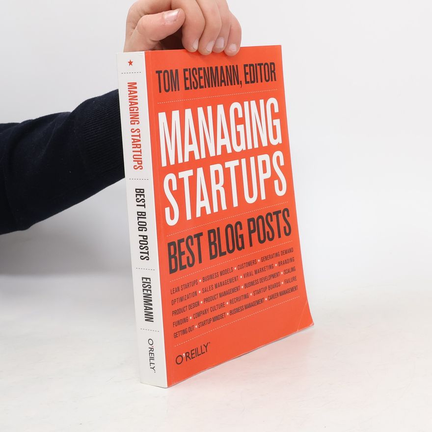 Thomas Eisenmann Managing Startups