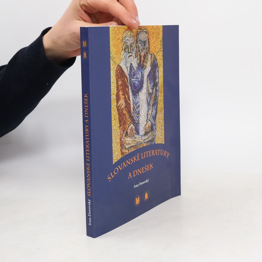Ivan Dorovský Slovanské literatury a dnešek