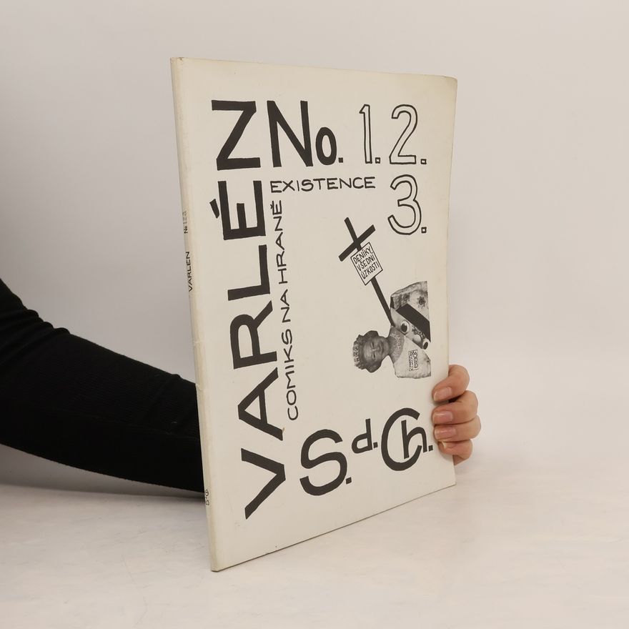 S. D. Ch. Varlén No. 1, 2, 3 aneb Deníky všední úzkosti