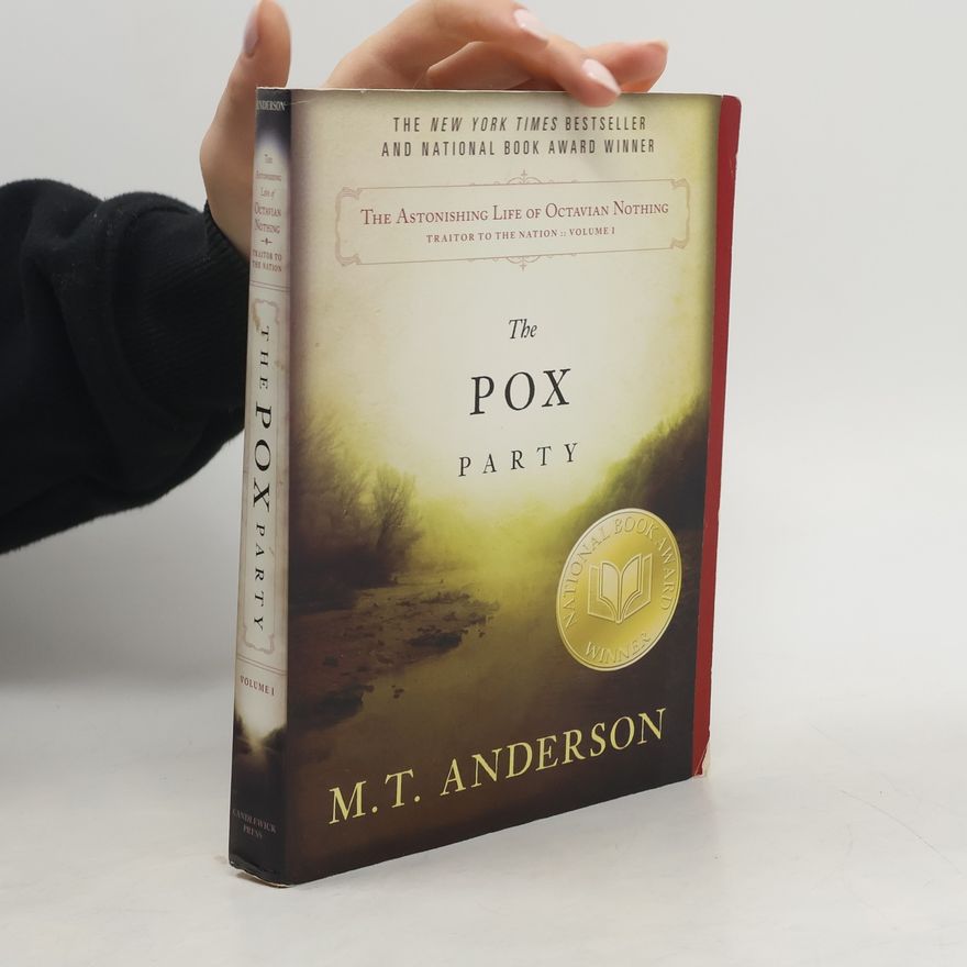 M. T. Anderson The Pox Party