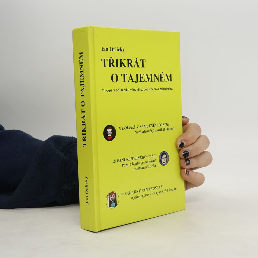 Jan Orlický Třikrát o tajemném