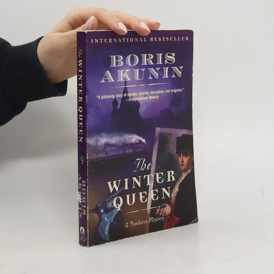 Boris Akunin Erast Fandorin Mysteries: The Winter Queen