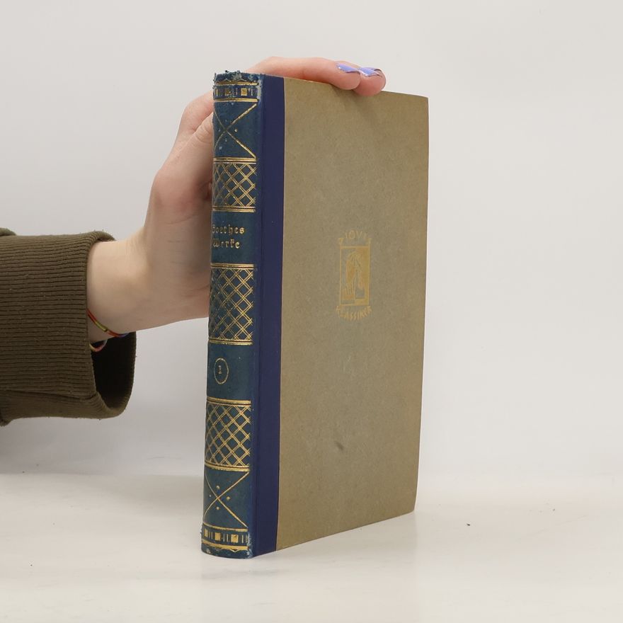 Johann Wolfgang von Goethe Ausgewählte Werke 1