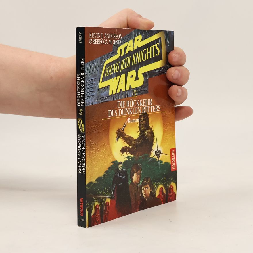 Rebecca Moesta Star Wars - Young Jedi Knights 5. Die Rückkehr des Dunklen Ritters
