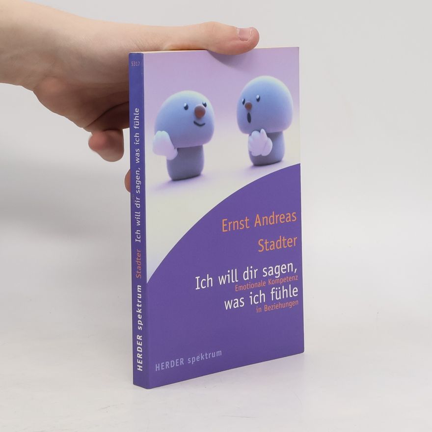 Ernst Stadter Ich will dir sagen, was ich fühle