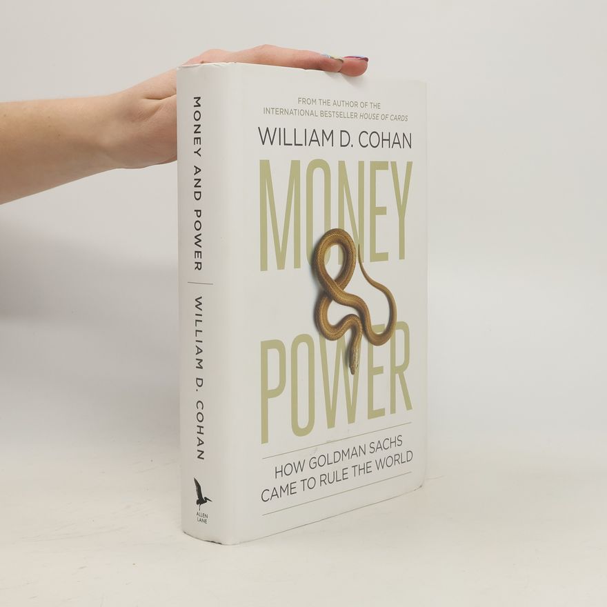 William D. Cohan Money and Power