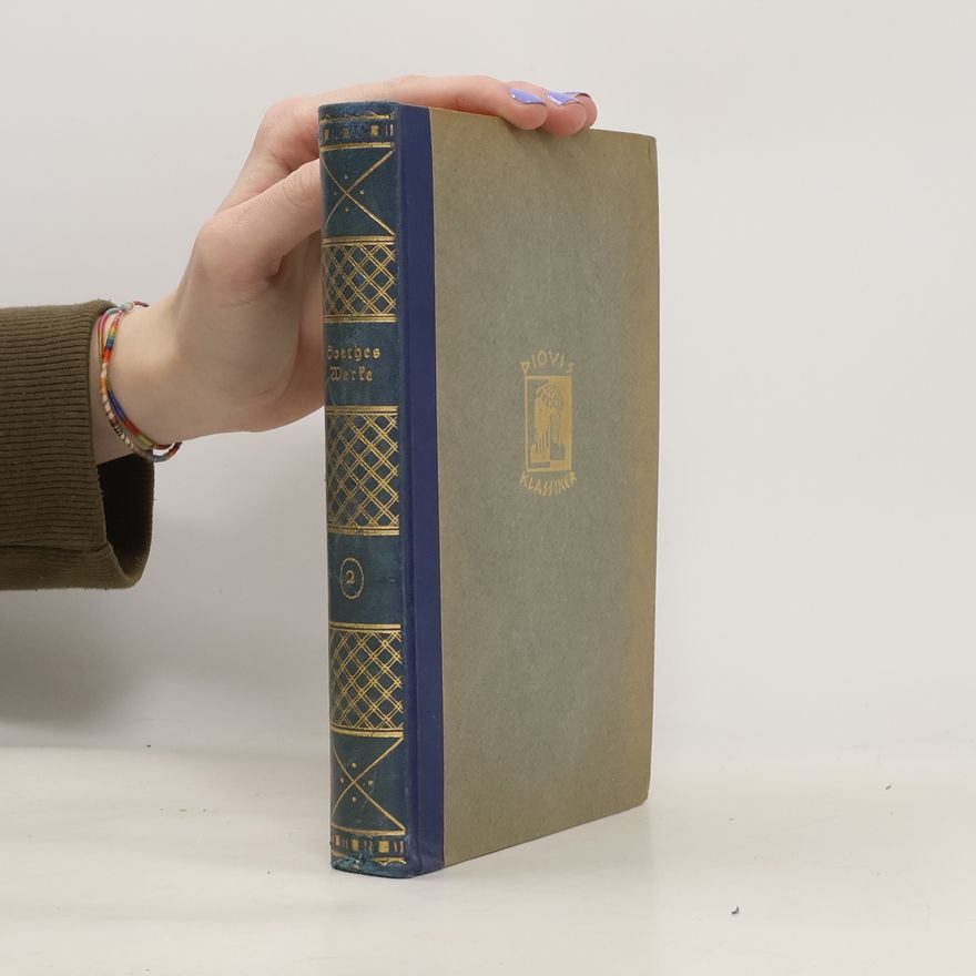 Johann Wolfgang von Goethe Ausgewählte Werke 2