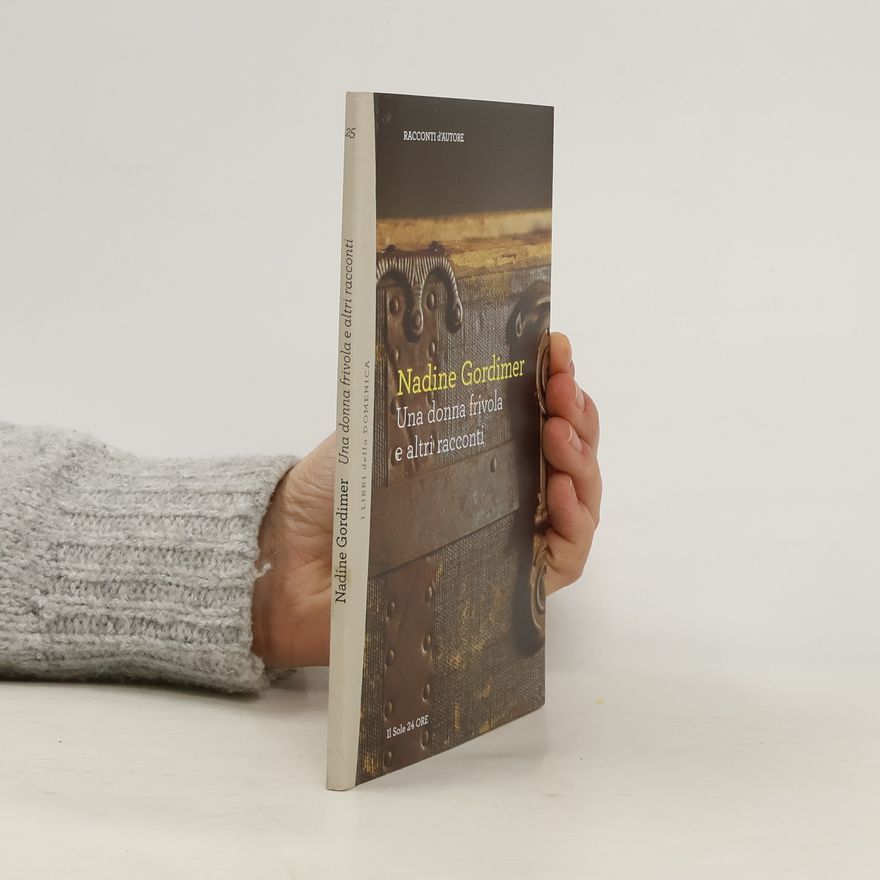 Nadine Gordimer Una donna frivola e altri racconti
