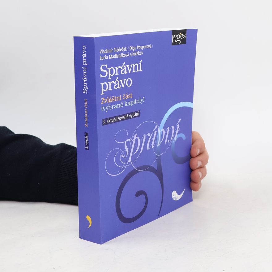 Lucia Madleňáková Správní právo. Zvláštní část : (vybrané kapitoly)