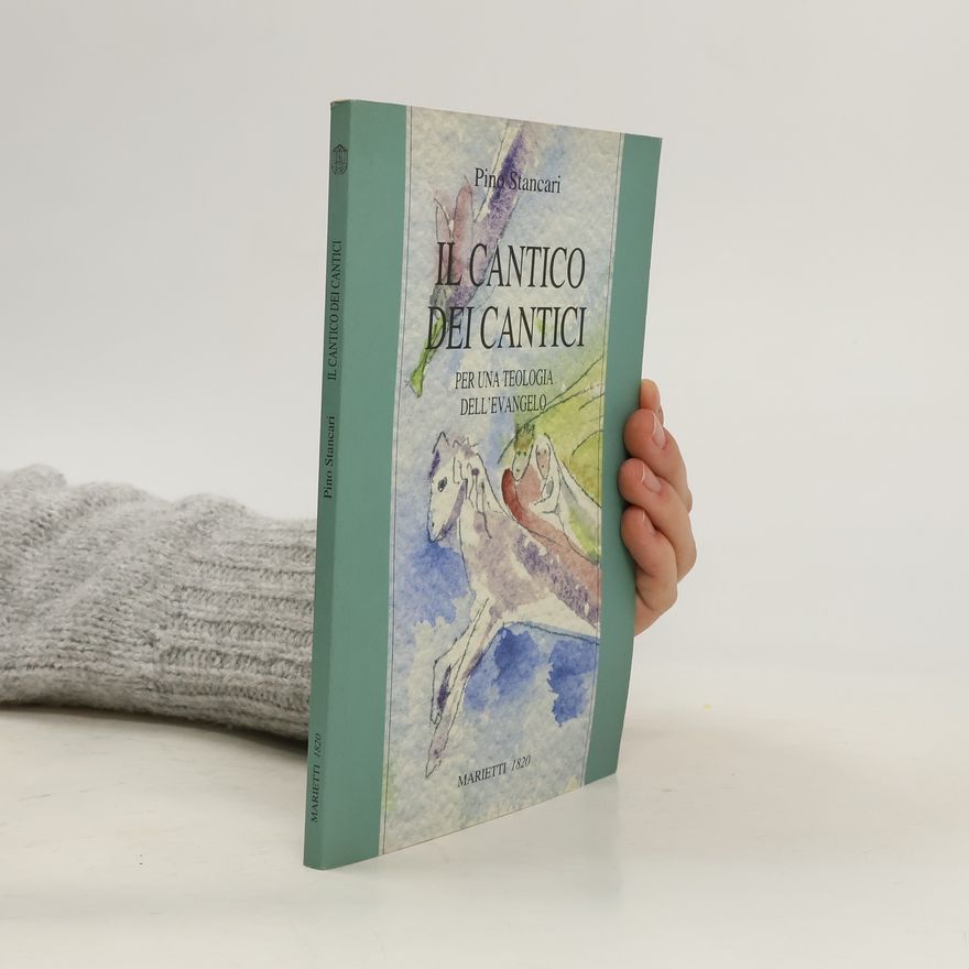 Pino Stancari Il cantico dei cantici