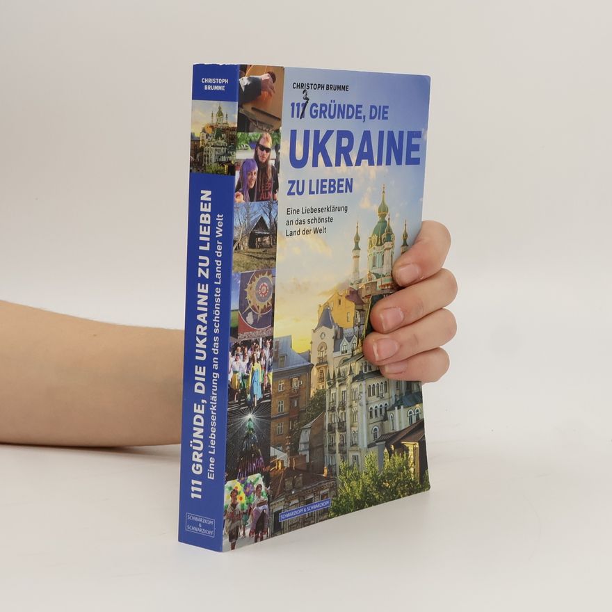 Christoph Brumme 111 Gründe, die Ukraine zu lieben