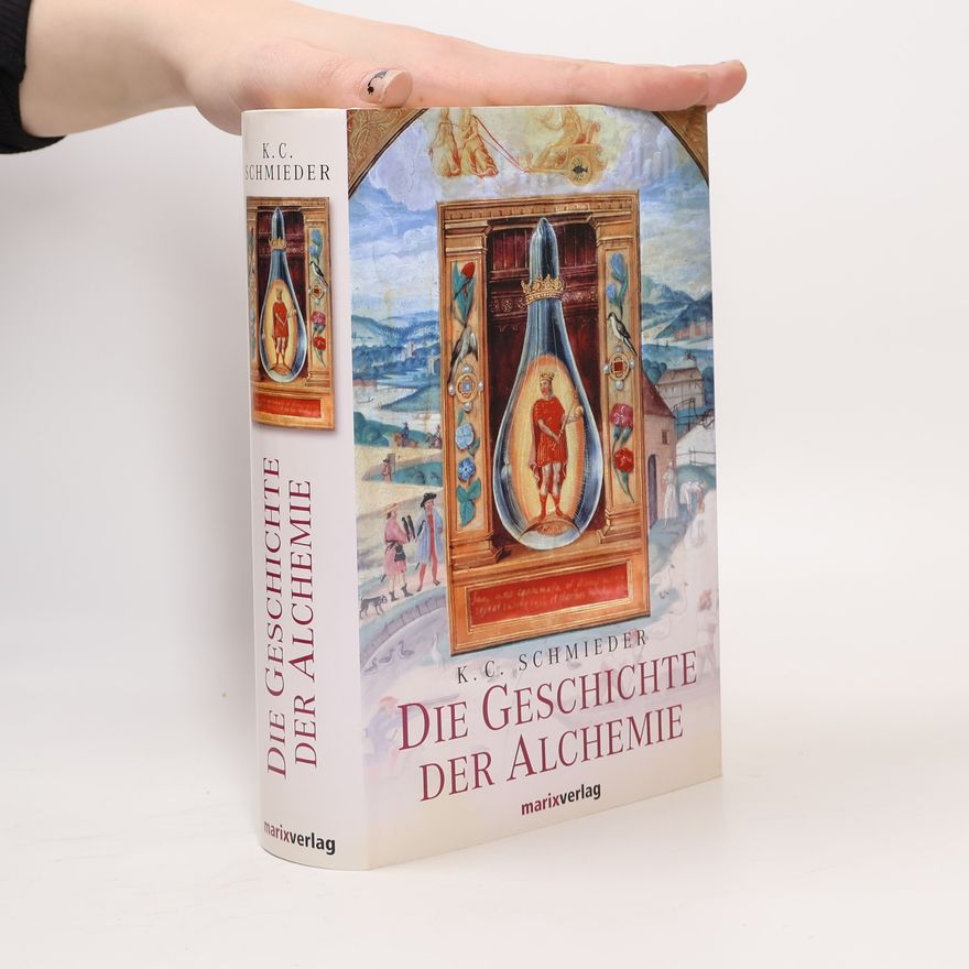 Carl Christoph Schmieder Geschichte der Alchemie