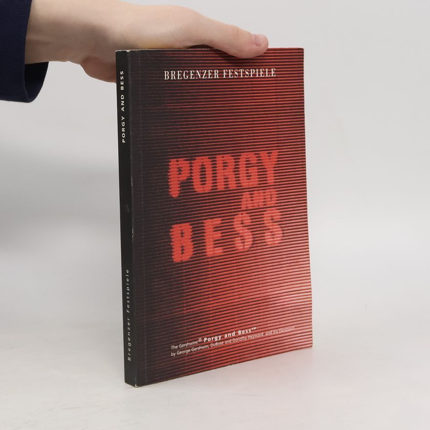 Dorothy Heyward The Gershwin's Porgy and Bess