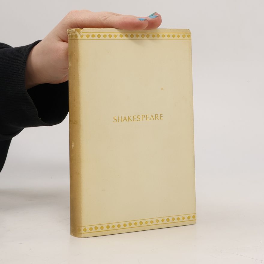 William Shakespeare Ausgewählte Werke: Einführung, Sonette, Romeo und Julia, Hamlet, Othello, Macbeth, Lear