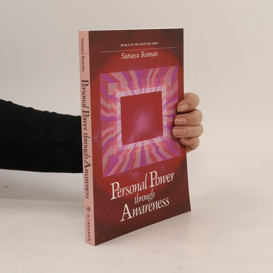 Sanaya Roman Personal Power Through Awareness