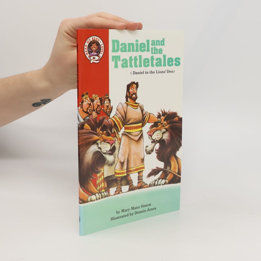 Dennis Jones Daniel and the Tattletales