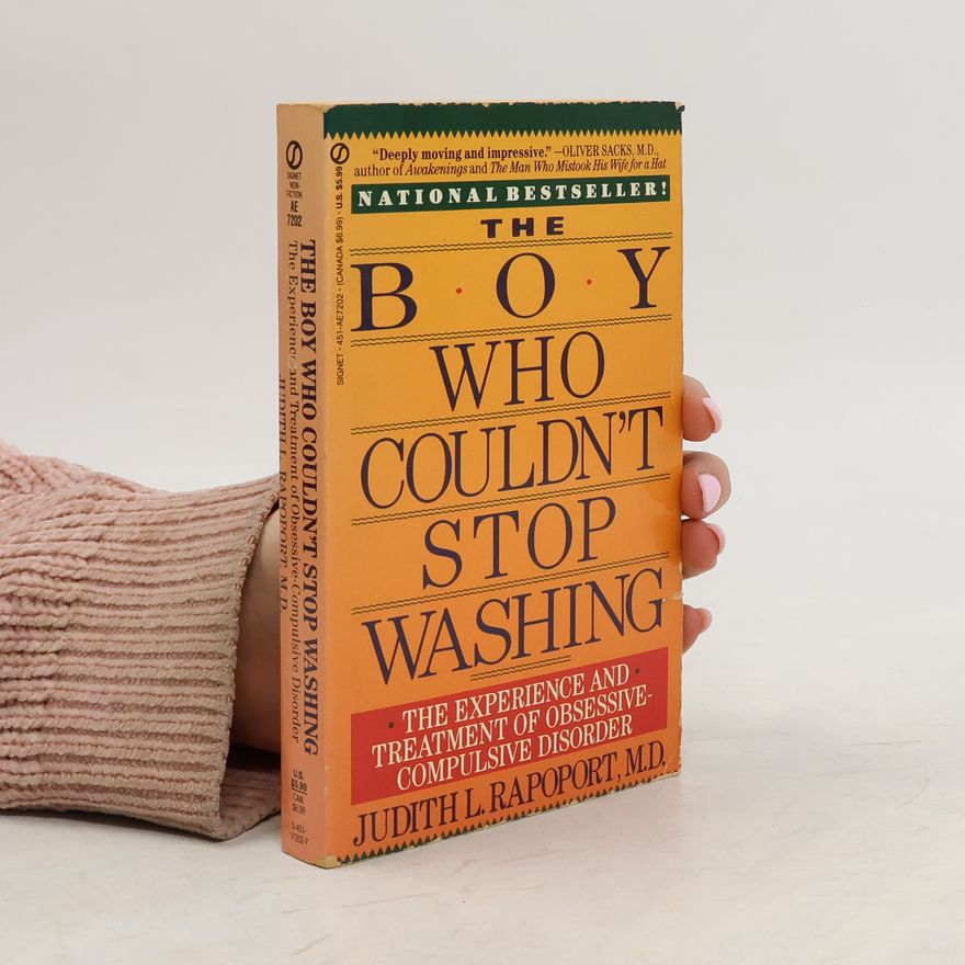 Judith L. Rapoport The Boy Who Couldn't Stop Washing