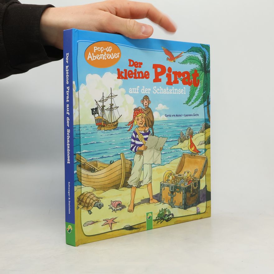 Carola von Kessel Der kleine Pirat auf der Schatzinsel
