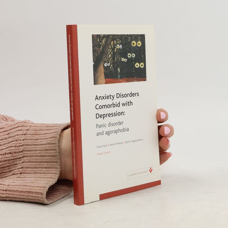 Spilios Argyropoulos Anxiety Disorders Comorbid with Depression