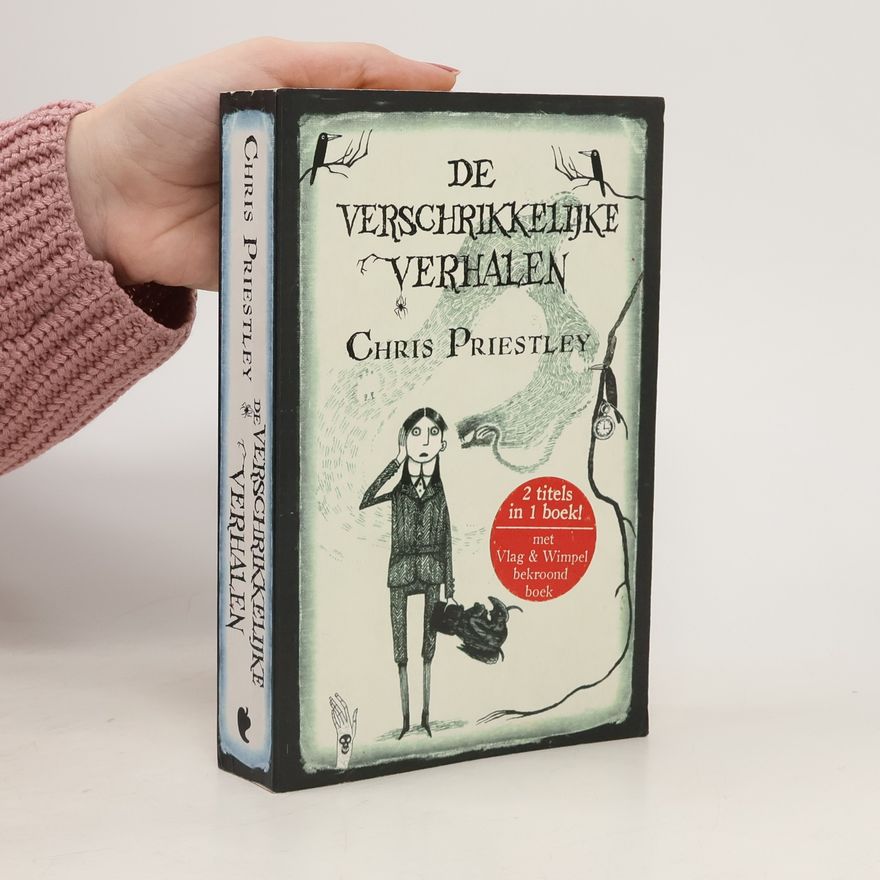 Chris Priestley De verschrikkelijke verhalen
