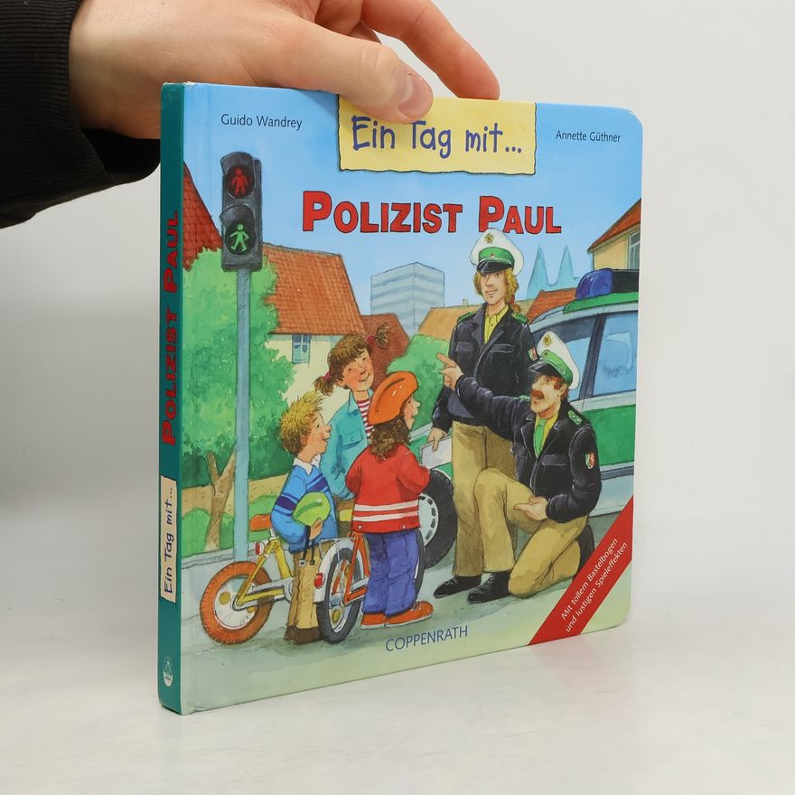 Annette Güthner Ein Tag mit Polizist Paul