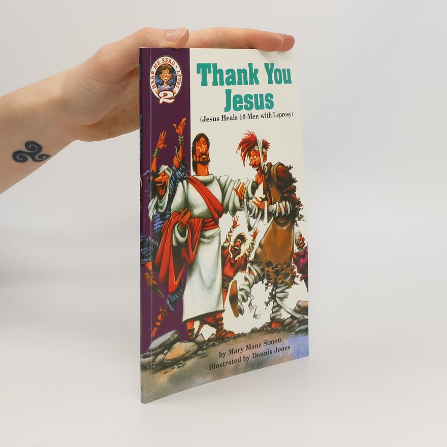 Dennis Jones Hear Me Read - 2: Thank You, Jesus