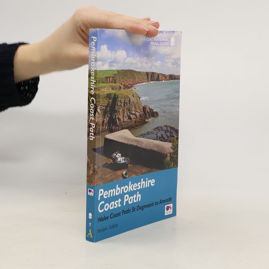 Brian John National Trail Guides - 7: Pembrokeshire Coast Path