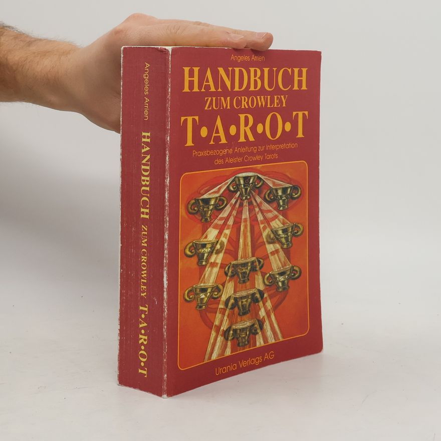 Angeles Arrien Handbuch zum Crowley-Tarot