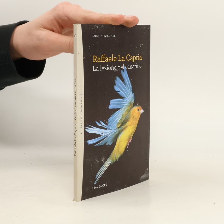 Raffaele La Capria La lezione del canarino