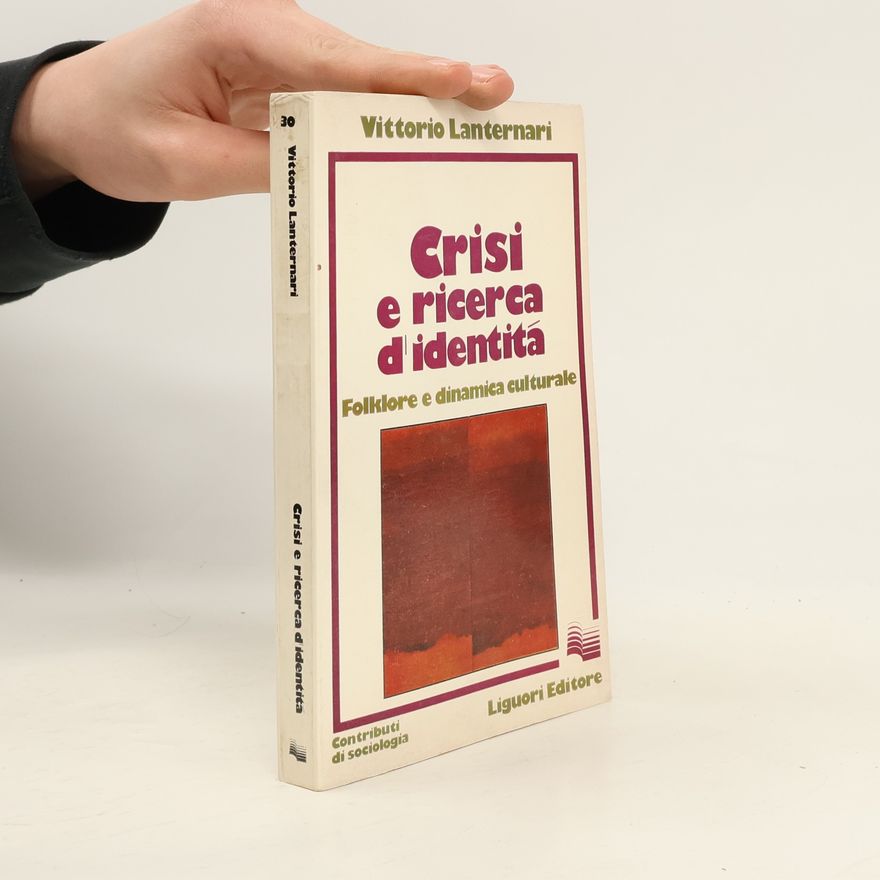 Vittorio Lanternari Crisi e ricerca d'identità