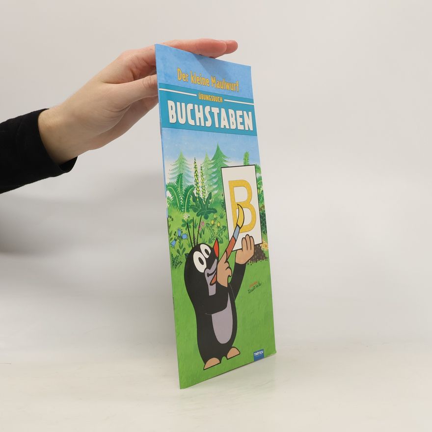 Zdeněk Miler Der kleine Maulwurf. Übungsbuch Buchstaben