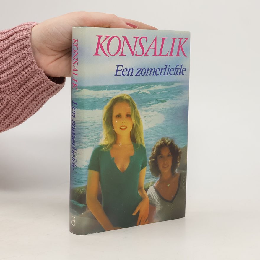Heinz Günther Konsalik Een zomerliefde