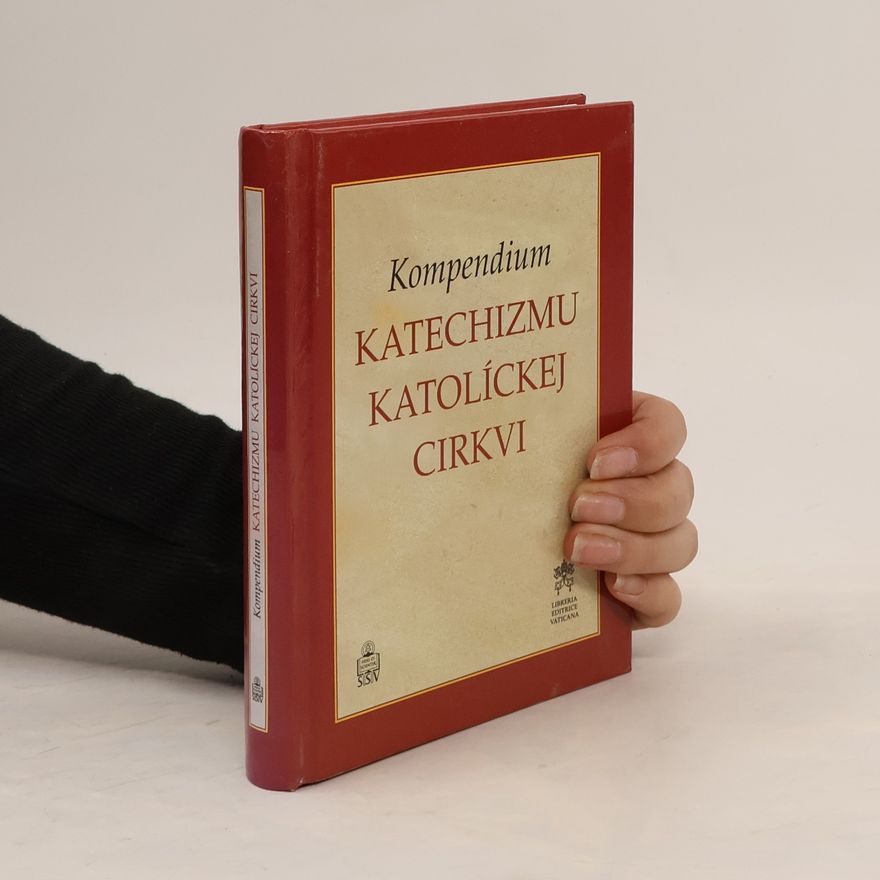 Various authors Kompendium katechizmu katolíckej cirkvi