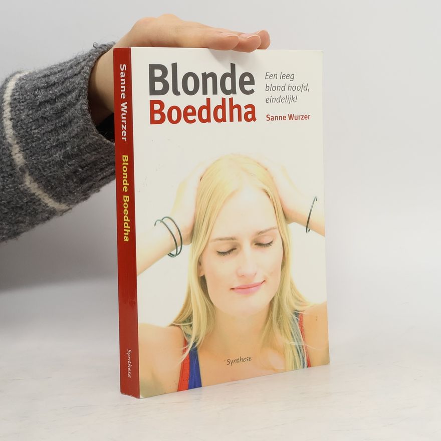 Sanne Wurzer Blonde Boeddha