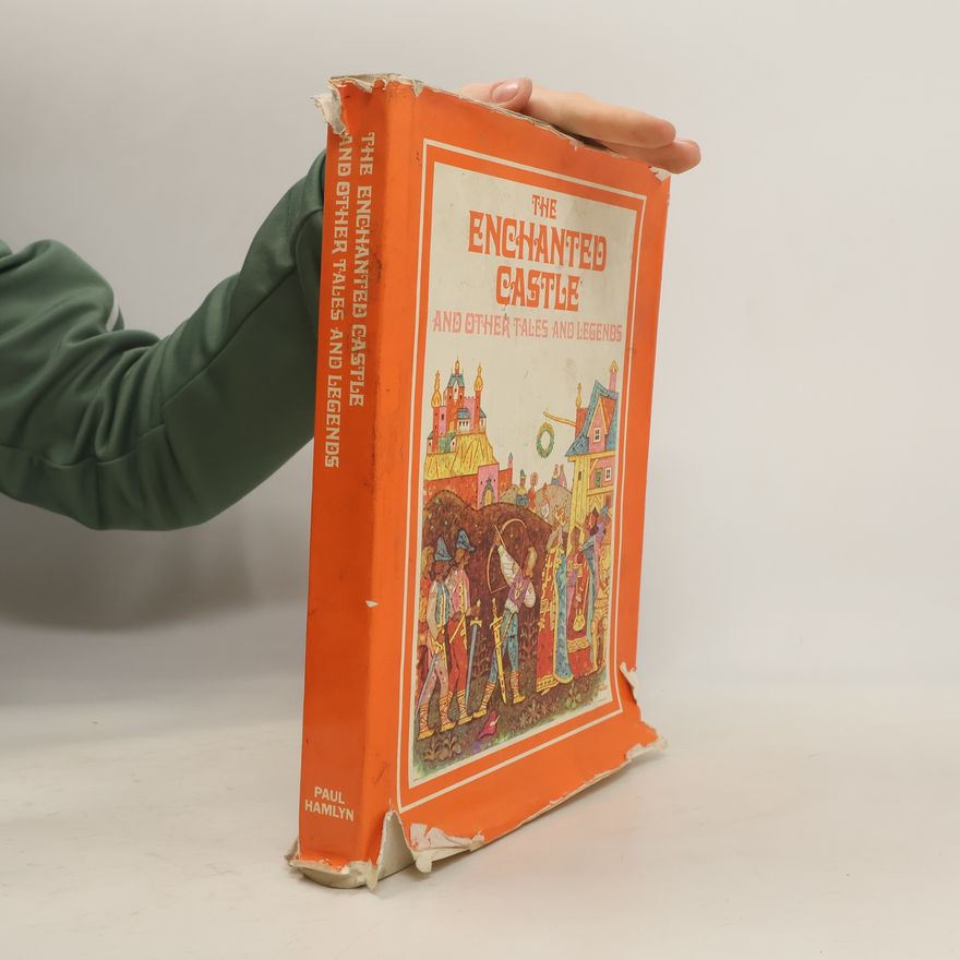 Autorenkollektiv The Enchanted Castle and Other Tales and Legends