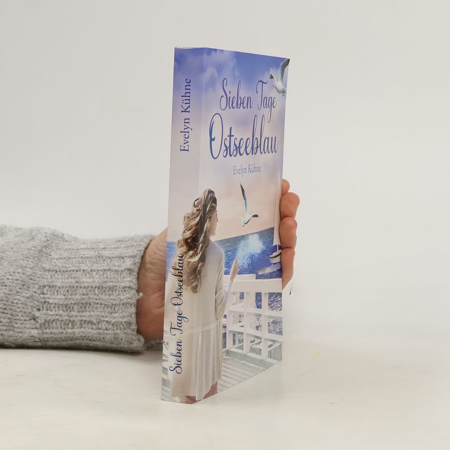 Evelyn Kühne Sieben Tage Ostseeblau