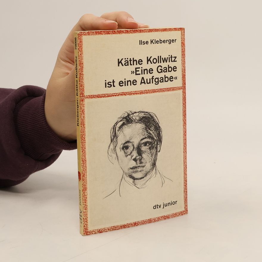 Ilse Kleberger Käthe Kollwitz