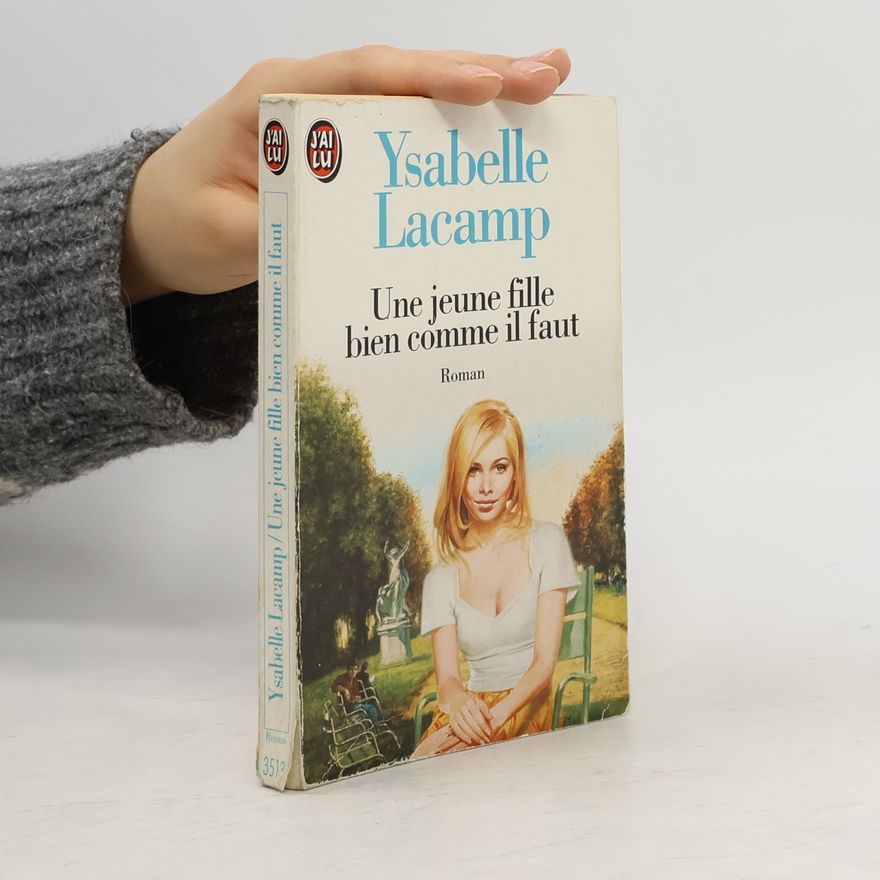 Ysabelle Lacamp Une jeune fille bien comme il faut