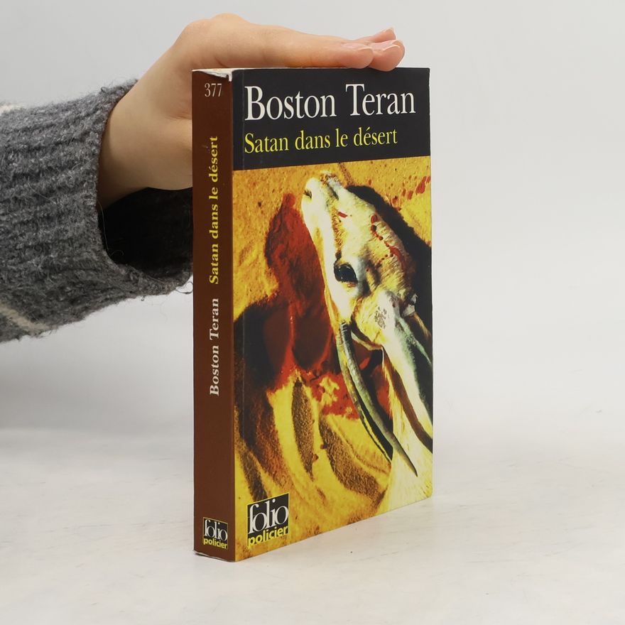 Boston Teran Satan dans le désert
